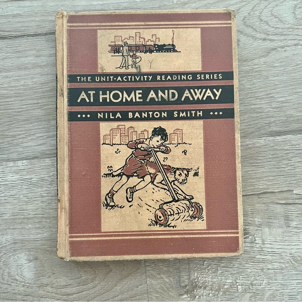Vintage Text Book 1935 “At Home and Away” The Unit Activity Reading Series